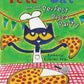 Pete the Cat: Pete the Cat and the Perfect Pizza Party (Hardcover)